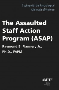 The Assaulted Staff Action Program (ASAP)